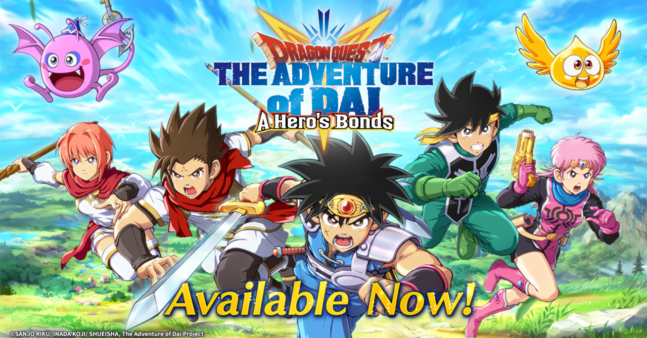 Dragon Quest The Adventure Of Dai A Heros Bonds Is Available Now